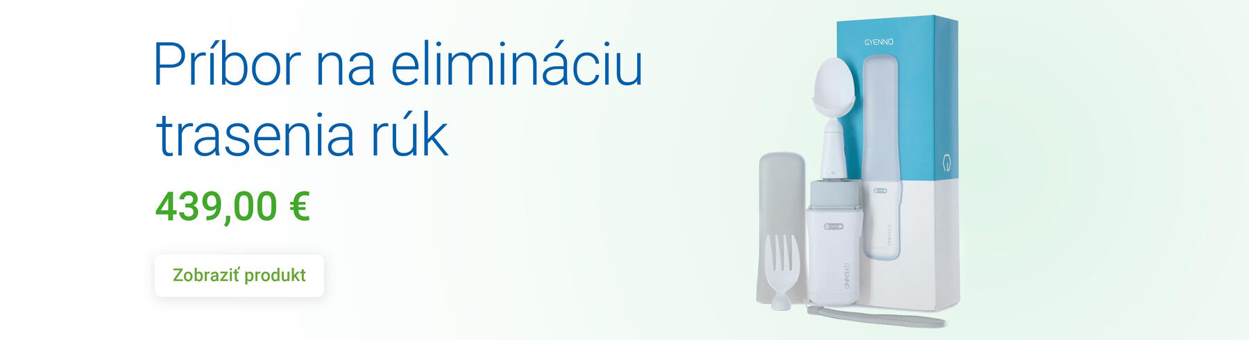 Príbor na elimináciu trasenia rúk