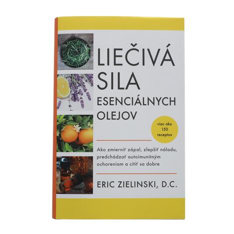 Kniha – Liečivá sila esenciálnych olejov